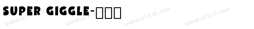 Super Giggle字体转换